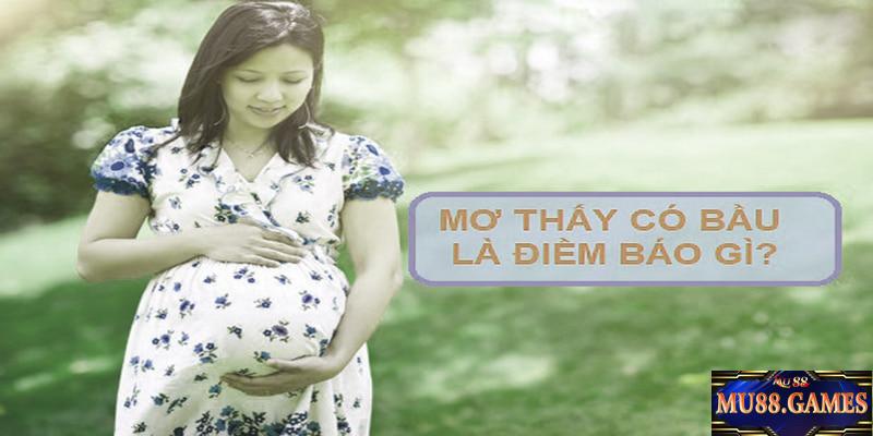 Nằm mộng thấy mình sinh con là điềm báo gì?